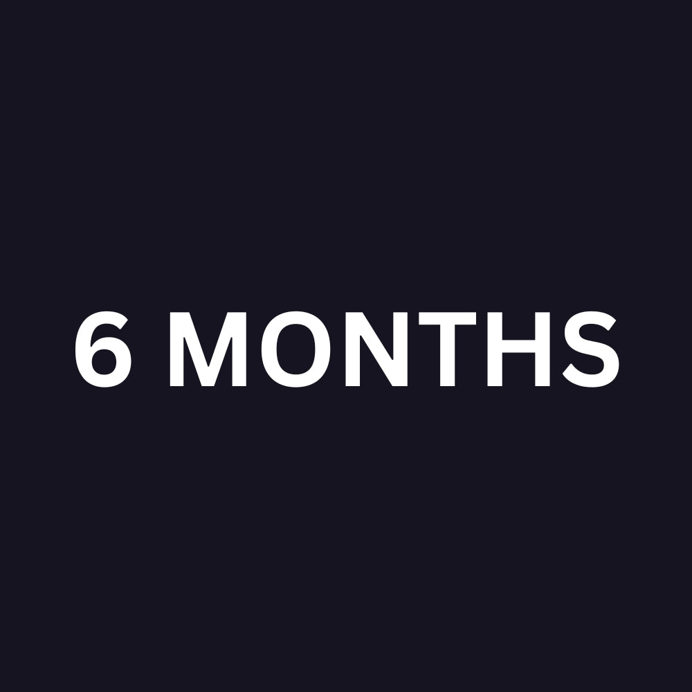 6 Months